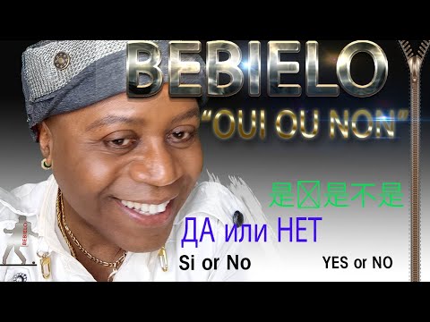Bebielo_OUI OU NON